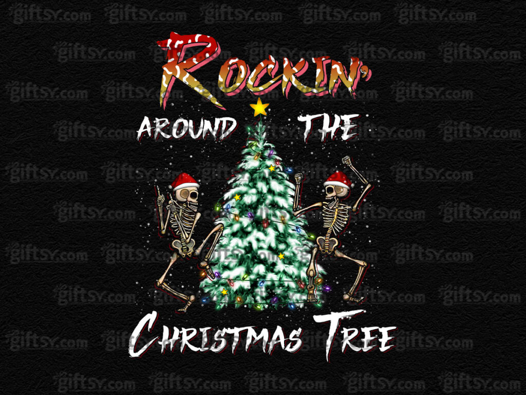 Rockin’ Around The Christmas Tree Sublimation Design - GiftSVG